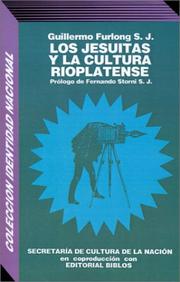 Cover of: Los Jesuitas Y LA Cultura Rioplatense