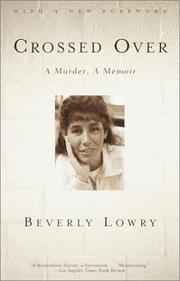 Cover of: Crossed over by Beverly Lowry