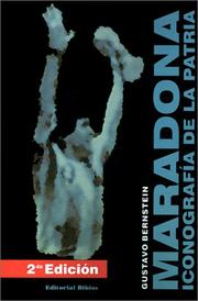 Cover of: Maradona, iconografía de la patria by Gustavo Bernstein
