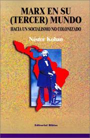 Cover of: Marx en su (tercer) mundo: hacia un socialismo no colonizado