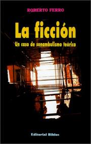 Cover of: La ficción by Roberto Ferro