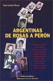 Cover of: Argentinas de Rosas a Perón