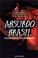 Cover of: Absurdo Brasil