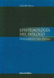 Cover of: Epistemologia del Dialogo: Pensamiento del exodo
