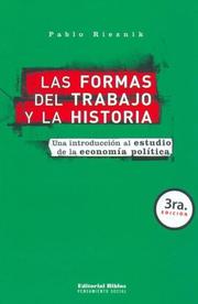 Cover of: Las Formas del Trabajo y La Historia: Una Introduccion Al Estudio de La Economia Politica