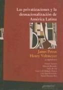 Cover of: Las privatizaciones y la desnacionalización de América Latina