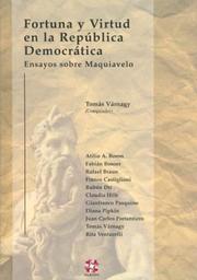 Fortuna y Virtud En La Republica Democratica by Tomas Varnagy