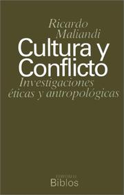 Cover of: Cultura y conflicto: investigaciones éticas y antropológicas