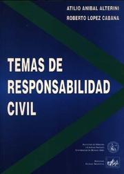 Cover of: Temas de responsabilidad civil by Atilio Aníbal Alterini