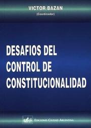 Cover of: Desafíos del control de constitucionalidad