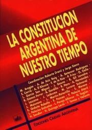 Cover of: La Constitución argentina de nuestro tiempo by Manuel Aragón ... [et al.].