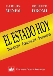 Cover of: El Estado Hoy by Carlos Saúl Menem