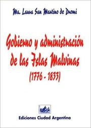 Cover of: Gobierno y administración de las Islas Malvinas, 1776-1833 by María Laura San Martino de Dromi