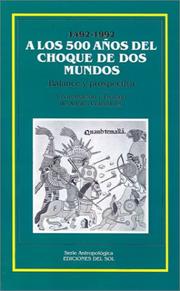 Cover of: A los 500 años del choque de los mundos: balance y prospectiva (Serie Antropologica)