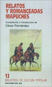 Cover of: Relatos y romanceadas mapuches
