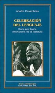 Cover of: Celebración del lenguaje: hacia una teoría intercultural de la literatura