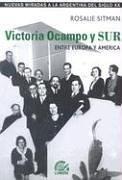 Cover of: Victoria Ocampo y Sur by Rosalie Sitman