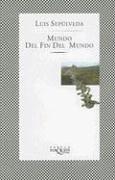 Cover of: Mundo del Fin del Mundo by Luis Sepúlveda