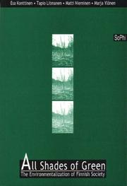 Cover of: All Shades of Green: The Environmentalization of Finnish Society