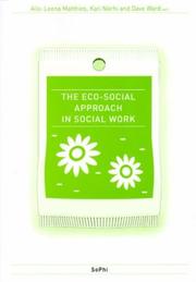 Cover of: The Eco-social approach in social work by Aila-Leena Matthies