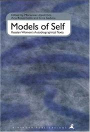 Cover of: Models of self: Russian women's autobiographical texts