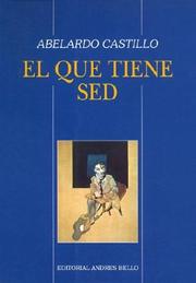 Cover of: El Que Tiene sed by Abelardo Castillo