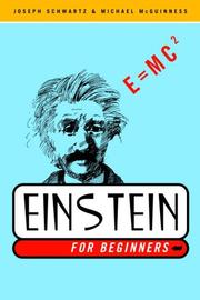 Einstein for beginners by Joseph Schwartz, Michael Mcguinness