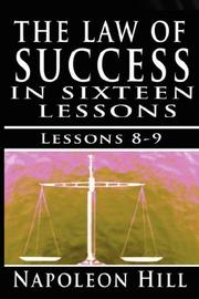 Cover of: The Law of Success, Volume VIII & IX: Self Control & Habit of doing more than paid for by Napoleon Hill (The Law of Success)