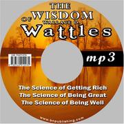 Cover of: The Wisdom of Wallace D. Wattles - Including | Wallace D. Wattles