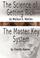 Cover of: The Science of Getting Rich by Wallace D. Wattles AND The Master Key System by Charles F. Haanel