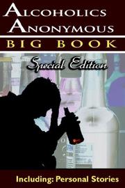 Cover of: Alcoholics Anonymous - Big Book Special Edition - Including: Personal Stories