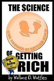 Cover of: The Science of Getting Rich - Book and AudioBook (for Download) by Wallace D. Wattles
