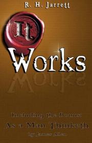 Cover of It Works AND As a Man Thinketh by R. H. Jarrett