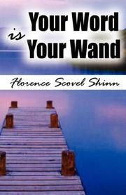 Cover of: Your Word Is Your Wand by Florence Scovel-Shinn