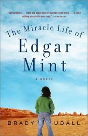 Cover of: The miracle life of Edgar Mint: a novel