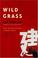 Cover of: Wild Grass