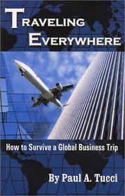 Cover of: Traveling everywhere by Paul A. Tucci