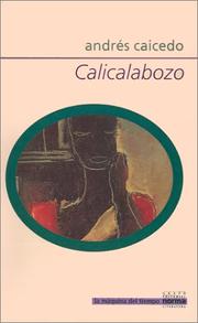 Cover of: Calicalabozo by Andrés Caicedo Estela