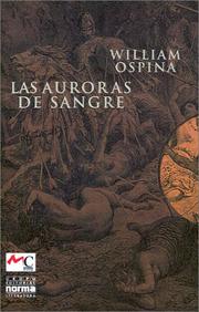 Cover of: Las auroras de sangre: Juan de Castellanos y el descubrimiento poético de América
