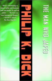 Cover of: The man who japed by Philip K. Dick