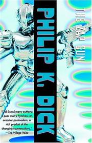 Cover of: The zap gun by Philip K. Dick