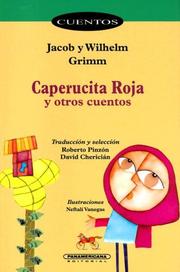 Cover of: Caperucita Roja y otros cuentos by Brothers Grimm, Wilhelm Grimm