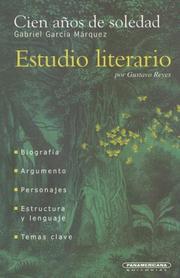 Cover of: Cien Anos de Soledad (Estudio Literario) by Gustavo Reyes