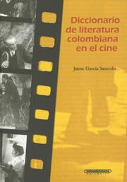 Cover of: Diccionario de literatura colombiana en el cine