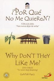 Cover of: Why Don't They Like Me? / Porque no me Quieren? /: Fabulas Zeri "Para nunca dejard de sonar" / Zeri Fables "To never stop dreaming" (Zeri Fables)