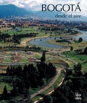 Cover of: Bogota desde el aire by Benjamin Villegas