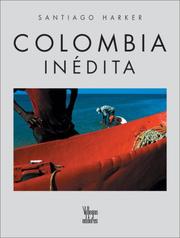 Cover of: Colombia inedita by Santiago Harker