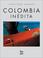 Cover of: Colombia inedita