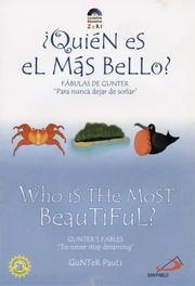 Cover of: Who Is The Most Beautiful?: Quien Es El Mas Bello? (Gunter's Fables)