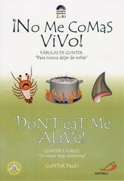 Cover of: Don't Eat Me Alive!: No Me Comas Vivo (Fabulas De Gunter / Gunter's Fables)